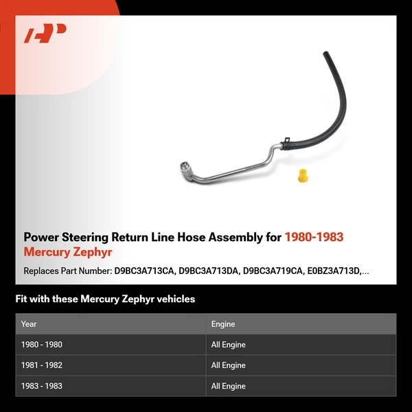 Power Steering Return Line Hose Assembly for 1980-1983 Mercury Zephyr