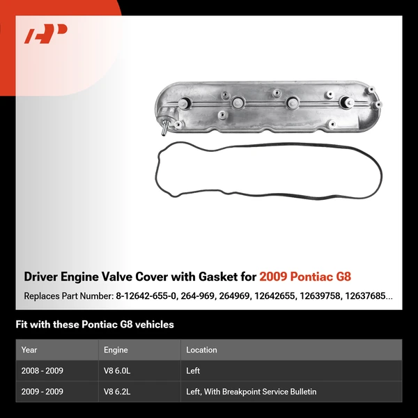 Driver Engine Valve Cover with Gasket for 2009 Pontiac G8