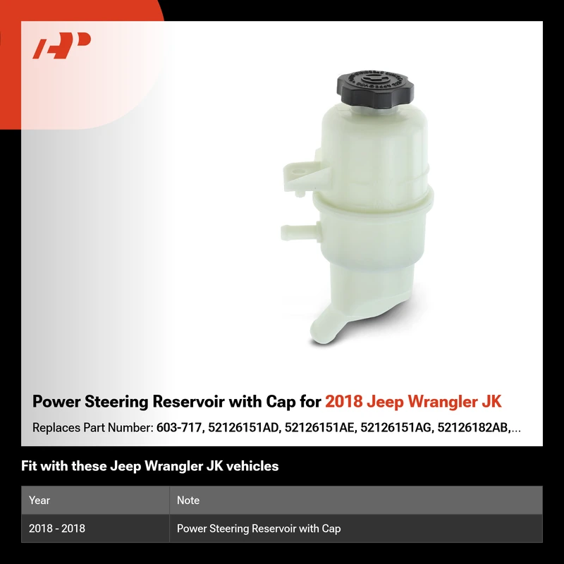 Power Steering Reservoir with Cap for 2018 Jeep Wrangler JK