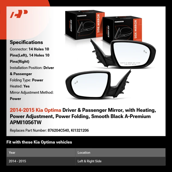 2014-2015 Kia Optima Driver & Passenger Mirror, with Heating, Power Adjustment, Power Folding, Smooth Black A-Premium APMI1056TW