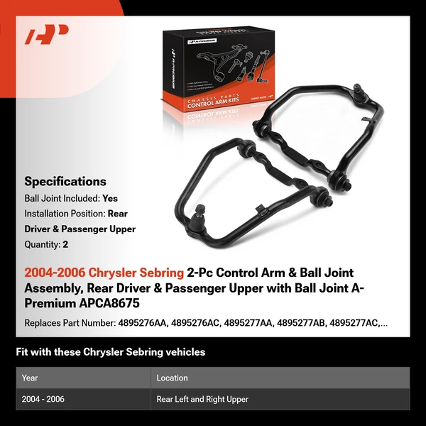 2004-2006 Chrysler Sebring 2-Pc Control Arm & Ball Joint Assembly, Rear Driver & Passenger Upper with Ball Joint A-Premium APCA8675