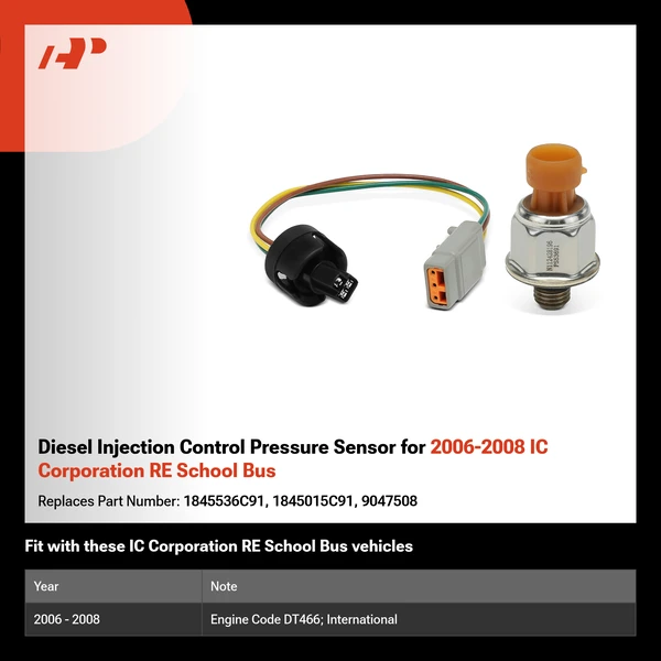 Diesel Injection Control Pressure Sensor for 2006-2008 IC Corporation RE School Bus
