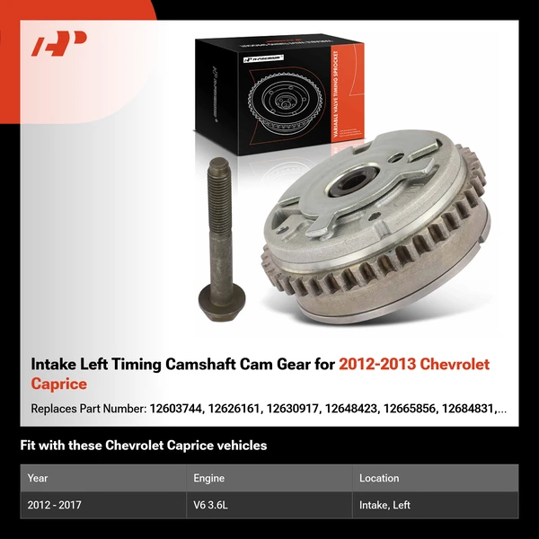 Intake Left Timing Camshaft Cam Gear for 2012-2013 Chevrolet Caprice