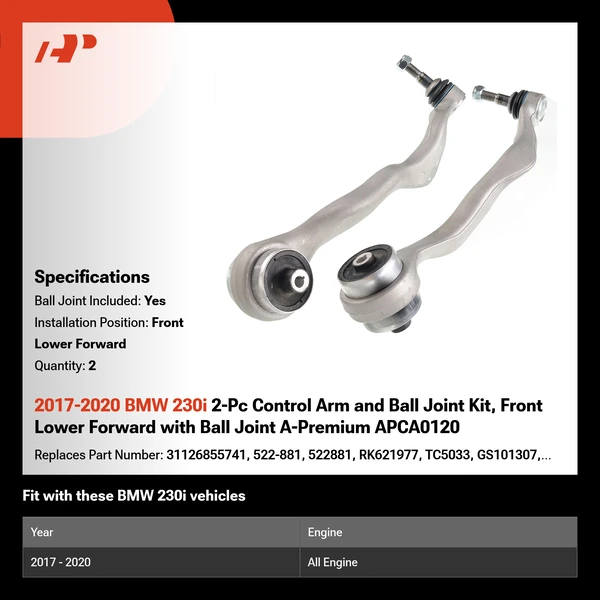 2017-2020 BMW 230i 2-Pc Control Arm and Ball Joint Kit, Front Lower Forward with Ball Joint A-Premium APCA0120