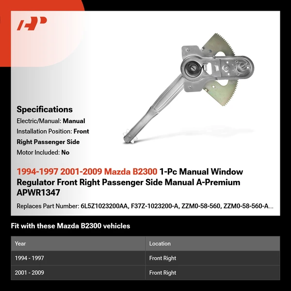 1994-1997 2001-2009 Mazda B2300 1-Pc Manual Window Regulator Front Right Passenger Side Manual A-Premium APWR1347