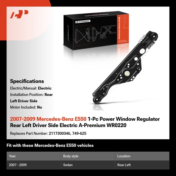 2007-2009 Mercedes-Benz E550 1-Pc Power Window Regulator Rear Left Driver Side Electric A-Premium WR0220