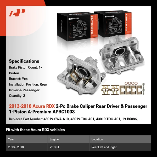 2013-2018 Acura RDX 2-Pc Brake Caliper Rear Driver & Passenger 1-Piston A-Premium APBC1003
