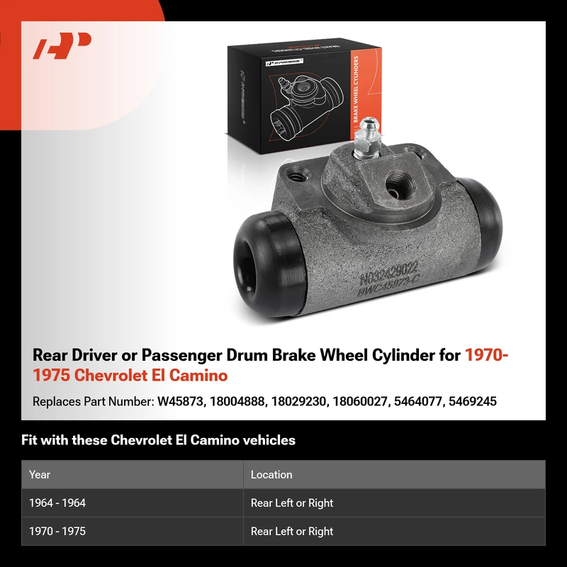Rear Driver or Passenger Drum Brake Wheel Cylinder for 1970-1975 Chevrolet El Camino
