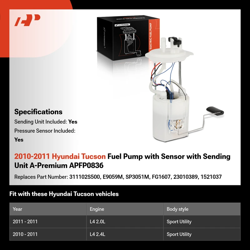 2010-2011 Hyundai Tucson Fuel Pump with Sensor with Sending Unit A-Premium APFP0836