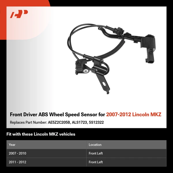 Front Driver ABS Wheel Speed Sensor for 2007-2012 Lincoln MKZ