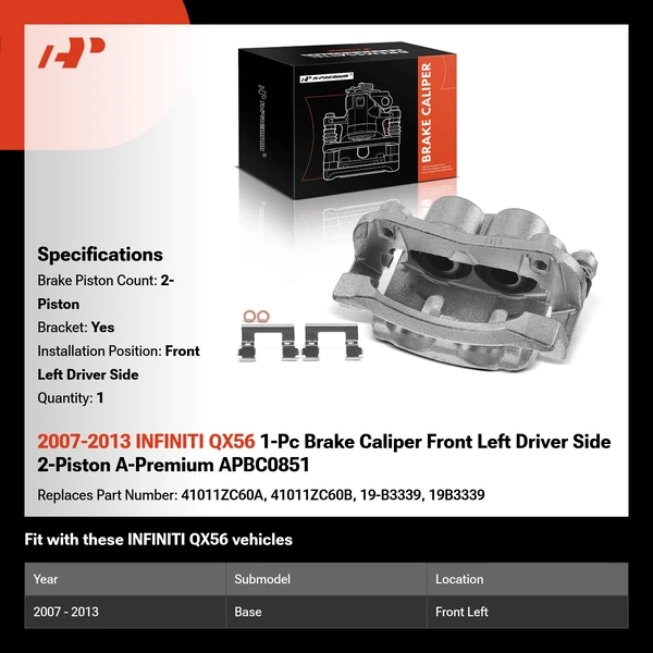 2007-2013 INFINITI QX56 1-Pc Brake Caliper Front Left Driver Side 2-Piston A-Premium APBC0851