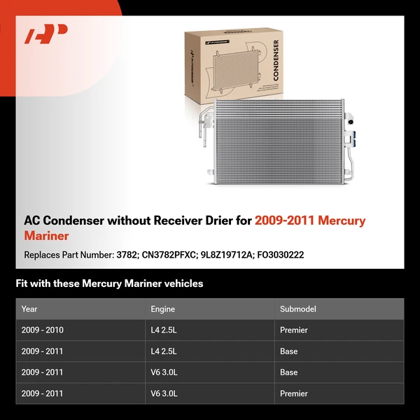 AC Condenser without Receiver Drier for 2009-2011 Mercury Mariner