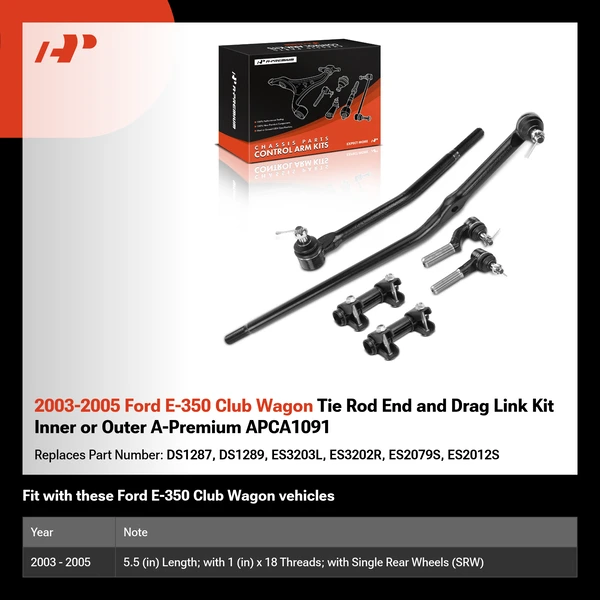 2003-2005 Ford E-350 Club Wagon Tie Rod End and Drag Link Kit Inner or Outer A-Premium APCA1091