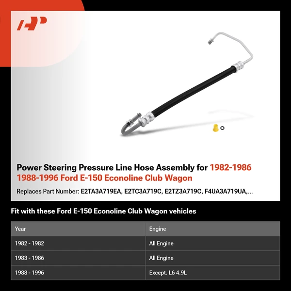 Power Steering Pressure Line Hose Assembly for 1982-1986 1988-1996 Ford E-150 Econoline Club Wagon