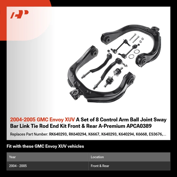 2004-2005 GMC Envoy XUV A Set of 8 Control Arm Ball Joint Sway Bar Link Tie Rod End Kit Front & Rear A-Premium APCA0389