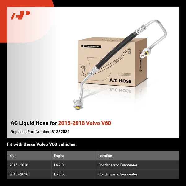 AC Liquid Hose for 2015-2018 Volvo V60