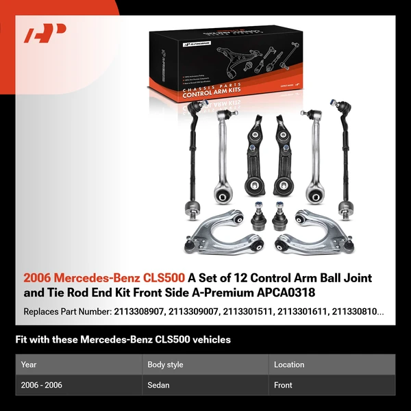 2006 Mercedes-Benz CLS500 A Set of 12 Control Arm Ball Joint and Tie Rod End Kit Front Side A-Premium APCA0318