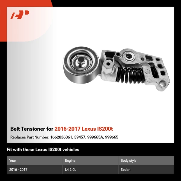 Belt Tensioner for 2016-2017 Lexus IS200t