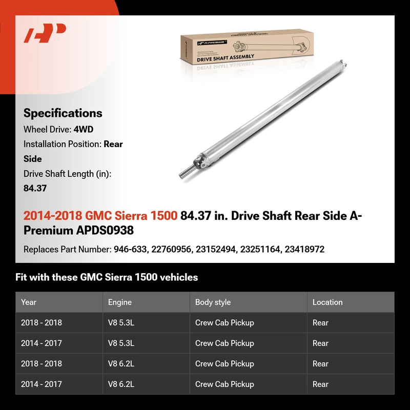 2014-2018 GMC Sierra 1500 84.37 in. Drive Shaft Rear Side A-Premium APDS0938