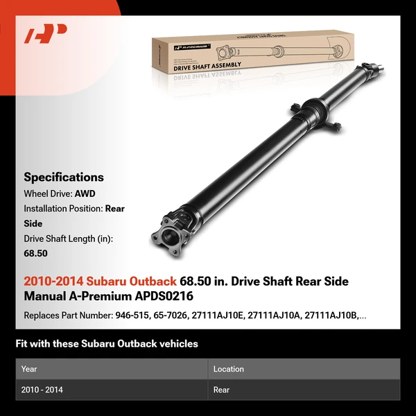 2010-2014 Subaru Outback 68.50 in. Drive Shaft Rear Side Manual A-Premium APDS0216