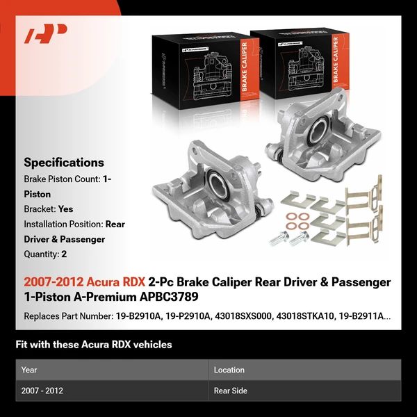 2007-2012 Acura RDX 2-Pc Brake Caliper Rear Driver & Passenger 1-Piston A-Premium APBC3789