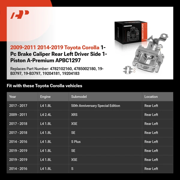 2009-2011 2014-2019 Toyota Corolla 1-Pc Brake Caliper Rear Left Driver Side 1-Piston A-Premium APBC1297