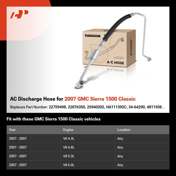 AC Discharge Hose for 2007 GMC Sierra 1500 Classic