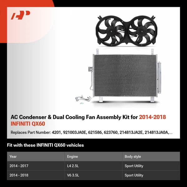 AC Condenser & Dual Cooling Fan Assembly Kit for 2014-2018 INFINITI QX60