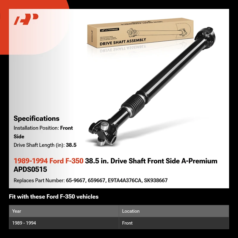 1989-1994 Ford F-350 38.5 in. Drive Shaft Front Side A-Premium APDS0515