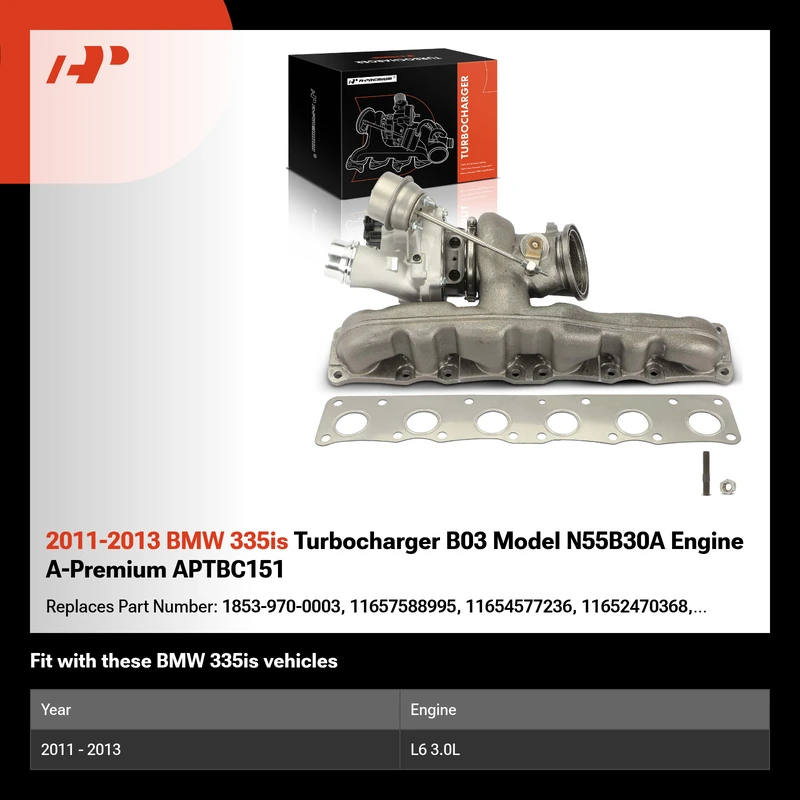 2011-2013 BMW 335is Turbocharger B03 Model N55B30A Engine A-Premium APTBC151