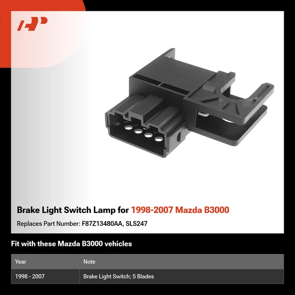 Brake Light Switch Lamp for 1998-2007 Mazda B3000