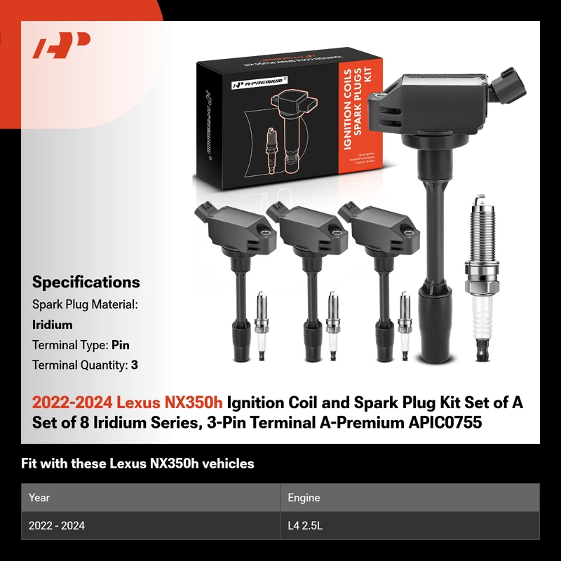 2022-2024 Lexus NX350h Ignition Coil and Spark Plug Kit Set of A Set of 8 Iridium Series, 3-Pin Terminal A-Premium APIC0755