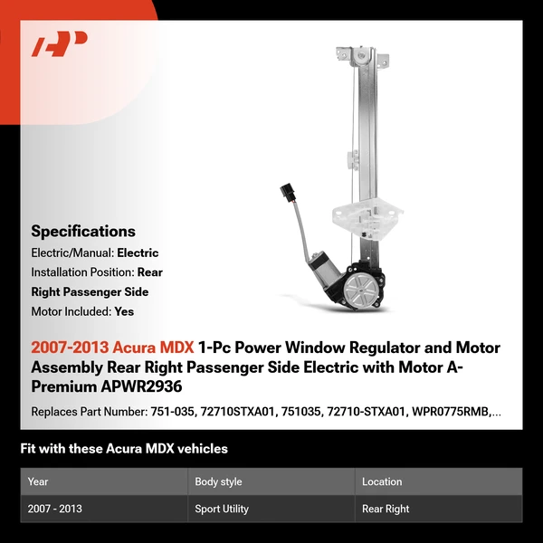 2007-2013 Acura MDX 1-Pc Power Window Regulator and Motor Assembly Rear Right Passenger Side Electric with Motor A-Premium APWR2936