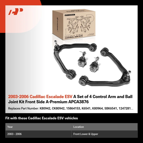 2003-2006 Cadillac Escalade ESV A Set of 4 Control Arm and Ball Joint Kit Front Side A-Premium APCA3876
