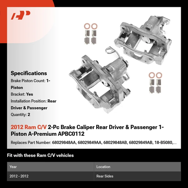 2012 Ram C/V 2-Pc Brake Caliper Rear Driver & Passenger 1-Piston A-Premium APBC0112