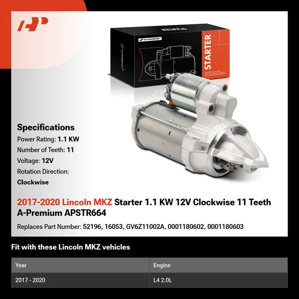 2017-2020 Lincoln MKZ Starter 1.1 KW 12V Clockwise 11 Teeth A-Premium APSTR664
