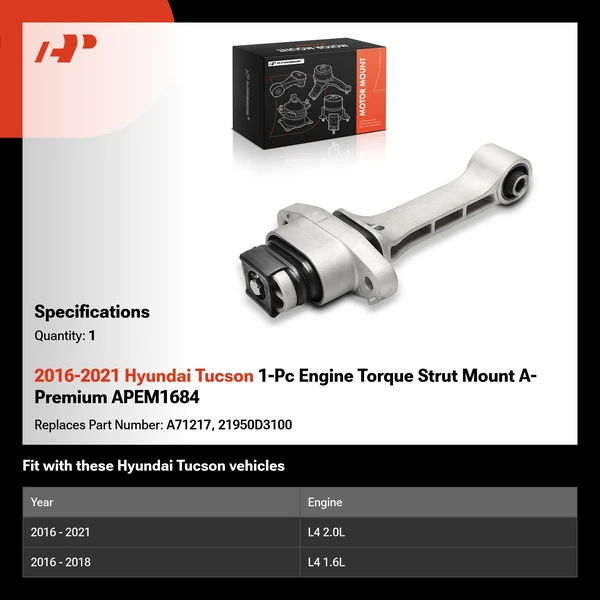 2016-2021 Hyundai Tucson 1-Pc Engine Torque Strut Mount A-Premium APEM1684