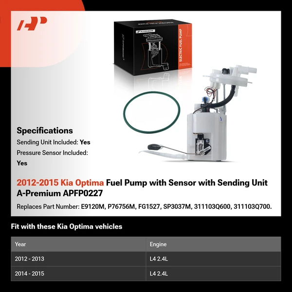 2012-2015 Kia Optima Fuel Pump with Sensor with Sending Unit A-Premium APFP0227