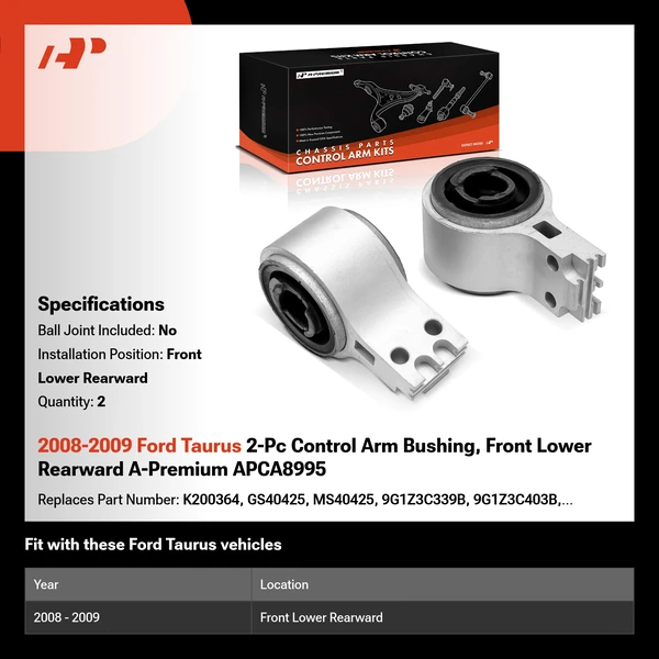 2008-2009 Ford Taurus 2-Pc Control Arm Bushing, Front Lower Rearward A-Premium APCA8995