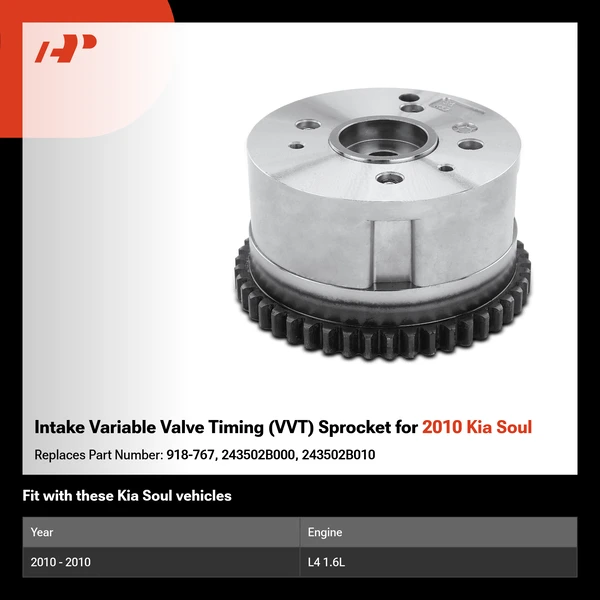 Intake Variable Valve Timing (VVT) Sprocket for 2010 Kia Soul