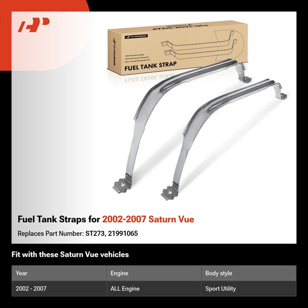 Fuel Tank Straps for 2002-2007 Saturn Vue