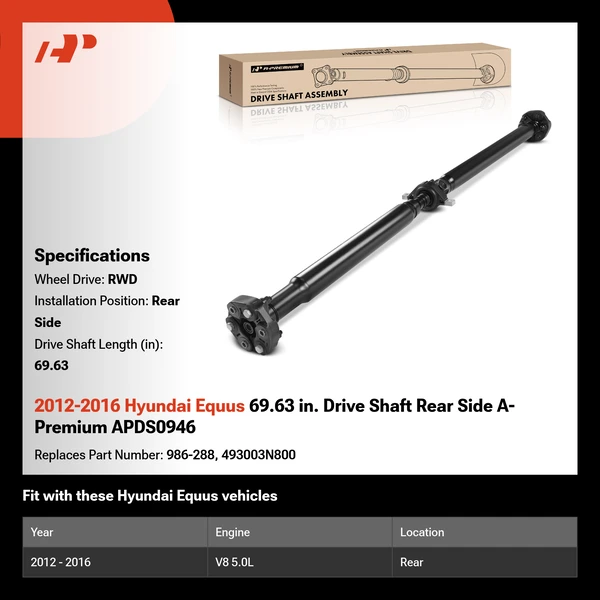 2012-2016 Hyundai Equus 69.63 in. Drive Shaft Rear Side A-Premium APDS0946