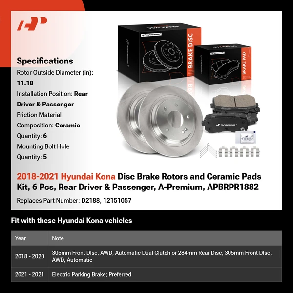 2018-2021 Hyundai Kona Disc Brake Rotors and Ceramic Pads Kit, 6 Pcs, Rear Driver & Passenger, A-Premium, APBRPR1882