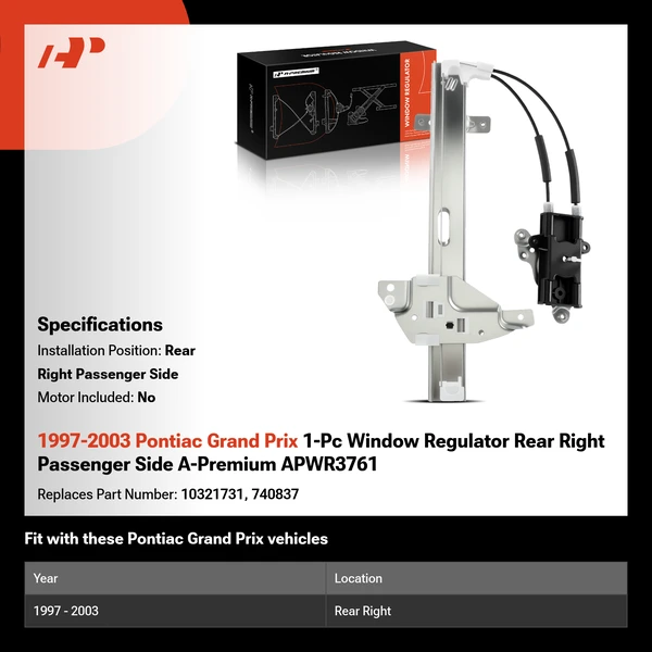 1997-2003 Pontiac Grand Prix 1-Pc Window Regulator Rear Right Passenger Side A-Premium APWR3761