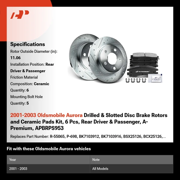 2001-2003 Oldsmobile Aurora Drilled & Slotted Disc Brake Rotors and Ceramic Pads Kit, 6 Pcs, Rear Driver & Passenger, A-Premium, APBRPS953