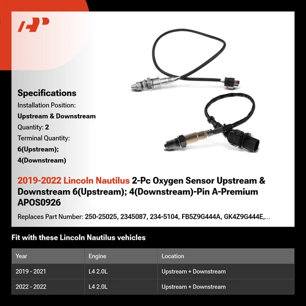 2019-2022 Lincoln Nautilus 2-Pc Oxygen Sensor Upstream & Downstream 6(Upstream); 4(Downstream)-Pin A-Premium APOS0926