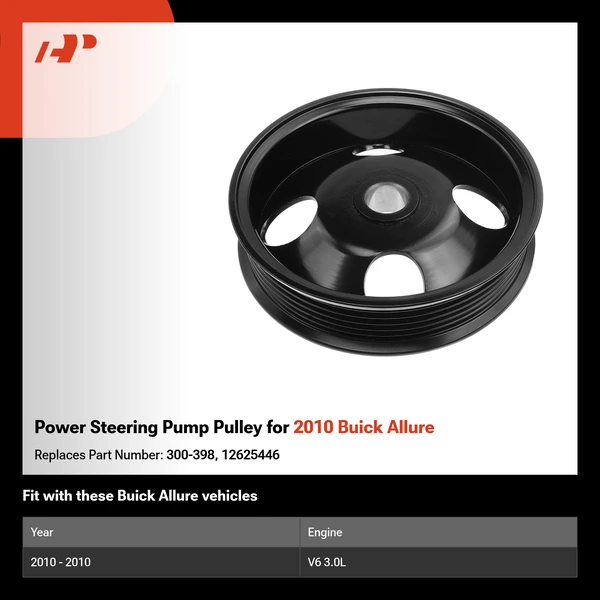 Power Steering Pump Pulley for 2010 Buick Allure
