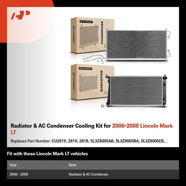 Radiator & AC Condenser Cooling Kit for 2006-2008 Lincoln Mark LT