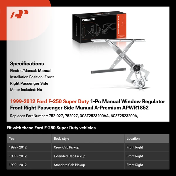 1999-2012 Ford F-250 Super Duty 1-Pc Manual Window Regulator Front Right Passenger Side Manual A-Premium APWR1852