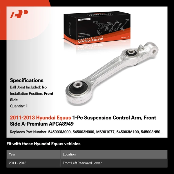 2011-2013 Hyundai Equus 1-Pc Suspension Control Arm, Front Side A-Premium APCA8949
